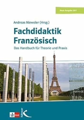 Nieweler, Andreas Fachdidaktik Französisch: Das Handbuch für Theorie und Praxis