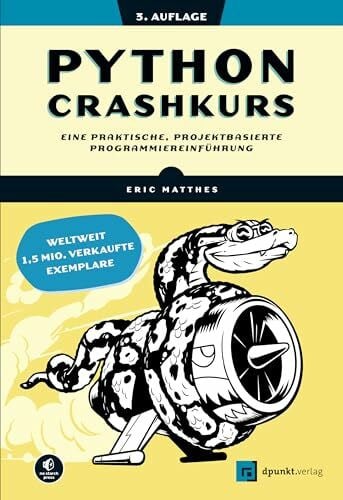 Gronau, Volkmar Python Crashkurs: Eine praktische, projektbasierte Programmiereinführung
