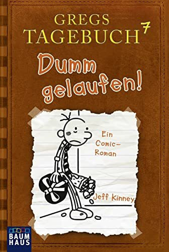 Kinney, Jeff Gregs Tagebuch 7 - Dumm gelaufen!: Ein Comic-Roman