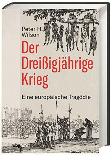 Haupt, Michael Der Dreißigjährige Krieg: Eine europäische Tragödie