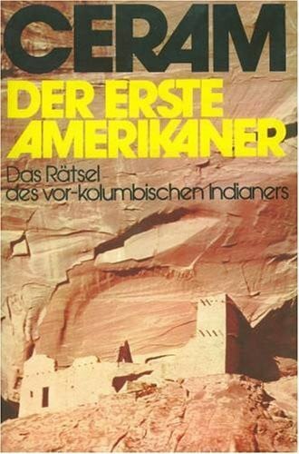 Marek, Hannelore Der erste Amerikaner: Das Rätsel des vor-kolumbischen Indianers