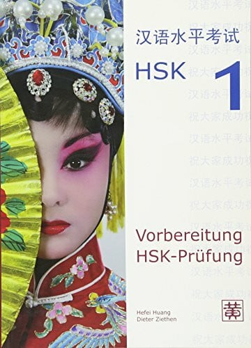 Dieter Ziethen Vorbereitung HSK-Prüfung: HSK 1