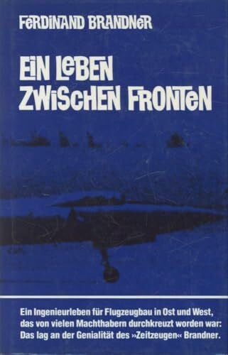 Ferdinand Brandner Ein Leben zwischen Fronten