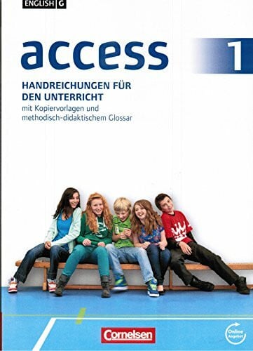 Jörg Rademacher access 1 Handreichungen für den Unterricht mit Kopiervorlagen und methodisch-didaktischem Glossar