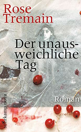 Dormagen, Christel Der unausweichliche Tag: Roman (suhrkamp nova)