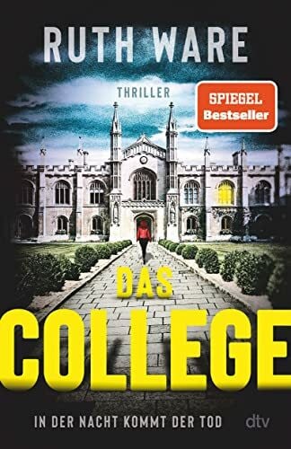 Goga-Klinkenberg, Susanne Das College: In der Nacht kommt der Tod | Der New-York-Times-Bestseller