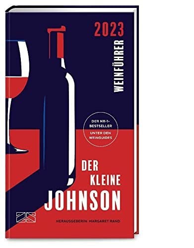 Johnson, Hugh Der kleine Johnson 2023: Der weltweit meistverkaufte Weinführer