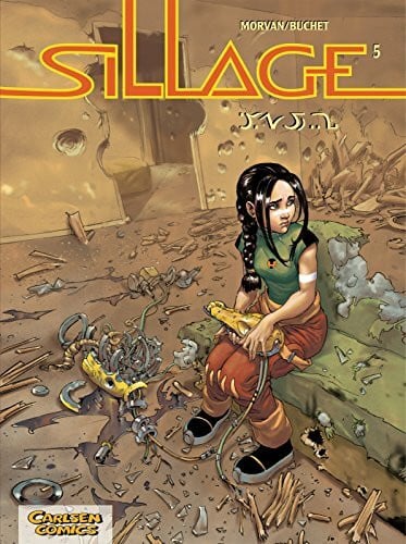 Morvan, Jean David Sillage, Band 5: [Alien-Schriftzeichen]