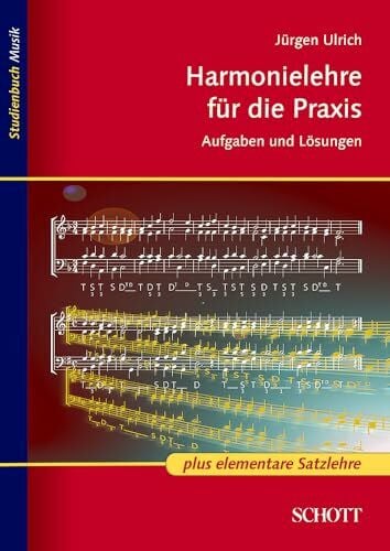 Ulrich, Jürgen Harmonielehre für die Praxis: mit elementarer Satzlehre (Studienbuch Musik)