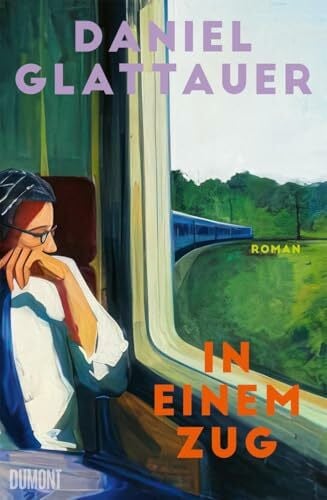 Glattauer, Daniel In einem Zug: Roman