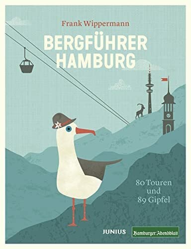 Wippermann, Frank Bergführer Hamburg: 80 Touren und 89 Gipfel