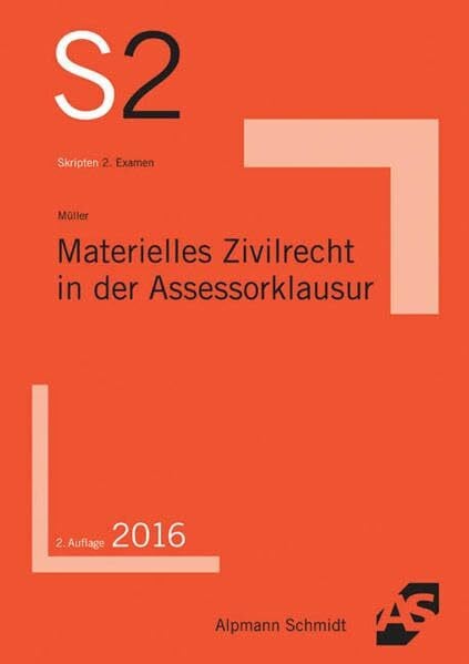 Müller, Frank Materielles Zivilrecht in der Assessorklausur: 2016