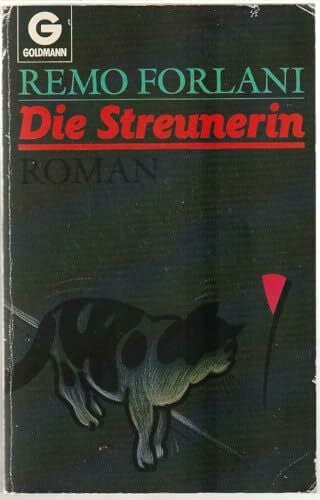 FORLANI, REMO Die Streunerin