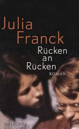 Franck, Julia Rücken an Rücken: Roman