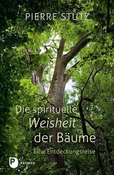 Göppel, Andrea Die spirituelle Weisheit der Bäume: Eine Entdeckungsreise
