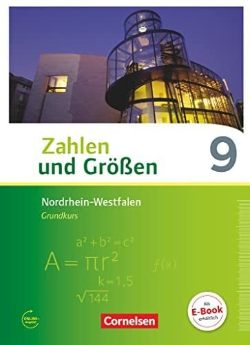 Bonus, Bernhard Zahlen und Größen - Nordrhein-Westfalen Kernlehrpläne - Ausgabe 2013 - 9. Schuljahr - Grundkurs: Schulbuch