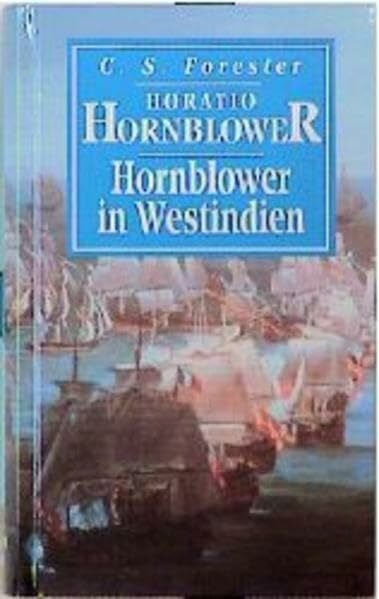 C. S. Forester Horatio Hornblower - Kommandant Hornblower