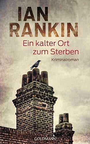 Lösch, Conny Ein kalter Ort zum Sterben: Ein Inspector-Rebus-Roman 21 - Kriminalroman