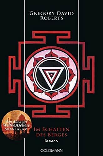 Roberts, Gregory David Im Schatten des Berges: Roman