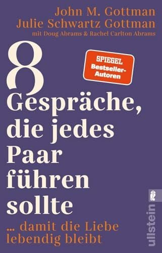 Broermann, Christa 8 Gespräche, die jedes Paar führen sollte ...: … damit die Liebe lebendig bleibt | Die Bestseller-Autoren enthüllen die Gesprächsthemen, die unsere Beziehung langfristig erfüllt