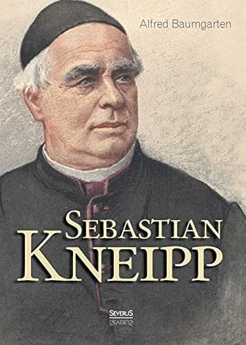 Baumgarten, Alfred Sebastian Kneipp. Biografie