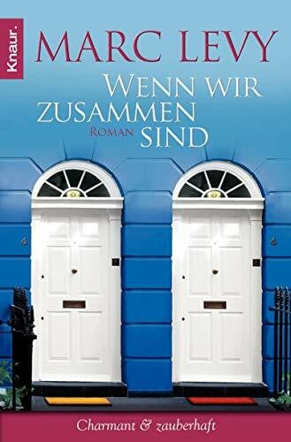 Hagedorn, Eliane Wenn wir zusammen sind: Roman