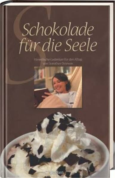 Dziewas, Dorothee Schokolade für die Seele