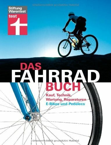 Hoffmann, Ulf Das Fahrradbuch: Kauf, Technik, Wartung, Reparaturen, E-Bikes und Pedelecs