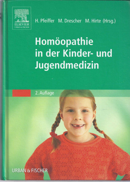 Pfeiffer, Herbert Homöopathie in der Kinder- und Jugendmedizin