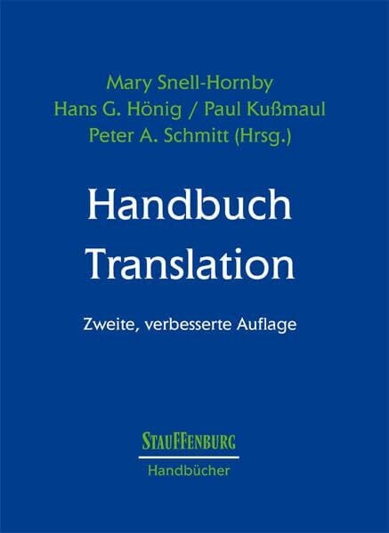 Kußmaul, Paul Handbuch Translation / Handbuch Translation (Stauffenburg Handbücher)