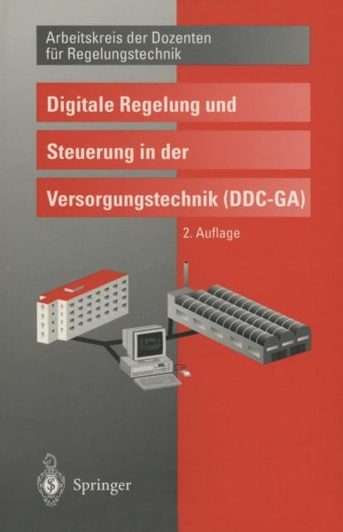Baumgarth, Siegfried Digitale Regelung und Steuerung in der Versorgungstechnik (DDC - GA)