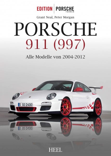 Neal, Grant Porsche 911 (997): Alle Modelle von 2004–2012