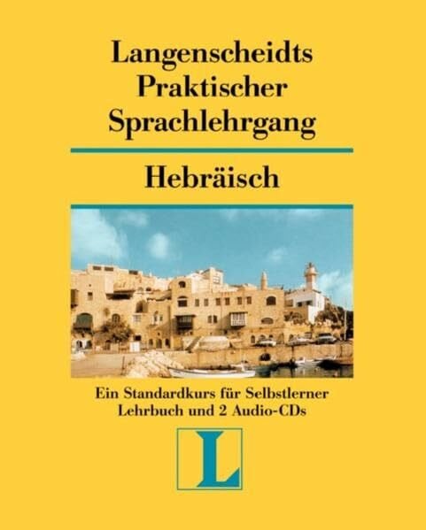 Manuel Wiznitzer Langenscheidt Praktische Sprachlehrgänge. Langenscheidts Praktisches Lehrbuch mit Schlüssel und 2 oder 3 Begleit-Kassetten bzw. 2 oder 3 oder 4 ... Sprachlehrgang, m. Audio-CD, Hebräisch