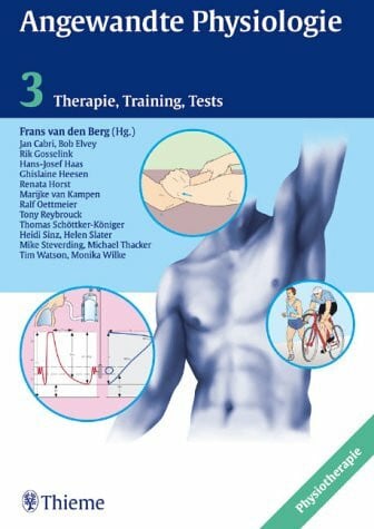 Berg, Frans van den Angewandte Physiologie, Bd.3, Therapie, Training, Tests