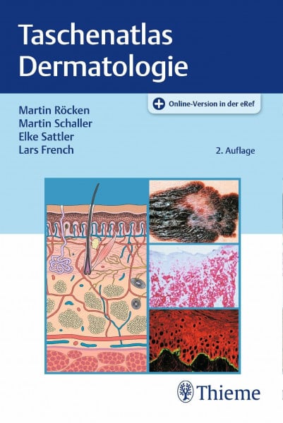 Sattler, Elke Taschenatlas Dermatologie: Grundlagen, Diagnostik, Klinik