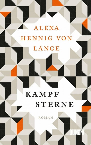 Hennig von Lange, Alexa Kampfsterne: Roman