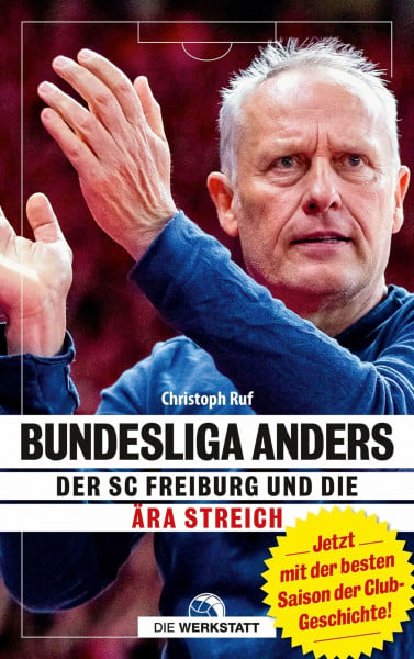 Ruf, Christoph Bundesliga anders: Der SC Freiburg und die Ära Streich, Grey