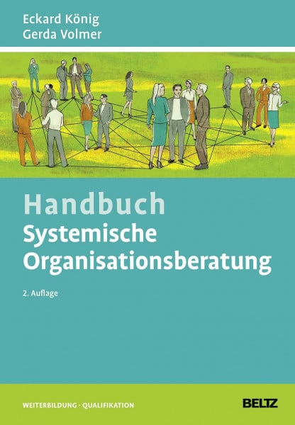 König, Eckard Handbuch Systemische Organisationsberatung