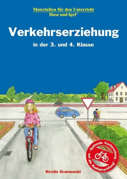 Gramowski, Kirstin Verkehrserziehung in der 3. und 4. Klasse: Unterrichtsmaterial