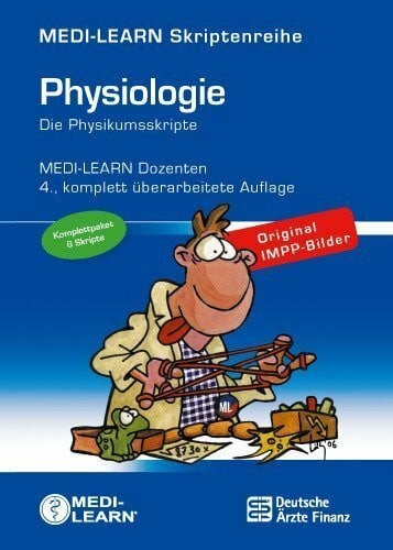Andreas Fischer MEDI-LEARN: Physiologie 1-6 – Die Physikumsskripte