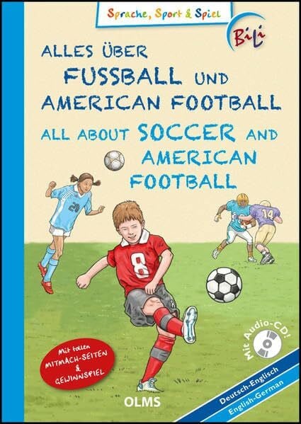 Barth, Katrin Alles über Fußball und American Football/All About Soccer and American Football: Deutsch-englische Ausgabe. Mit Audio CD, Sprachsteckbrief und tollen ... Hannover 96. (Kollektion Olms junior)