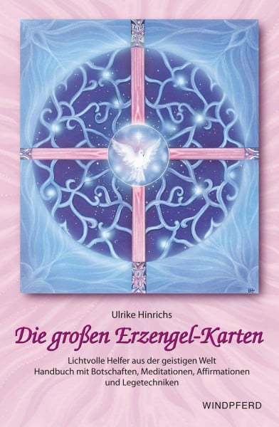 Hinrichs, Ulrike Die grossen Erzengel-Karten: Lichtvolle Helfer aus der geistigen Welt. Botschaften, Meditationen, Affirmationen und Legetechniken. Set mit Handbuch und 18 Erzengelkarten