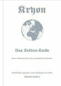 Kryon Kryon, Bd.1, Das Zeiten-Ende