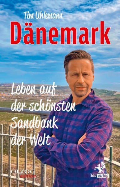 Uhlemann, Tim Dänemark – Leben auf der schönsten Sandbank der Welt