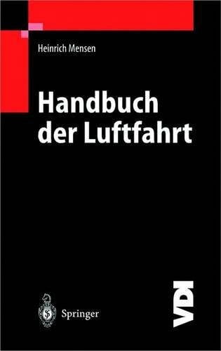 Mensen, Heinrich Handbuch der Luftfahrt (VDI-Buch)