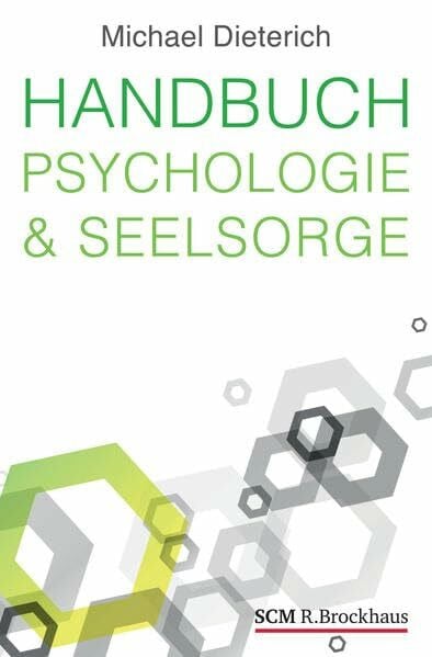 Dieterich, Michael Handbuch Psychologie & Seelsorge