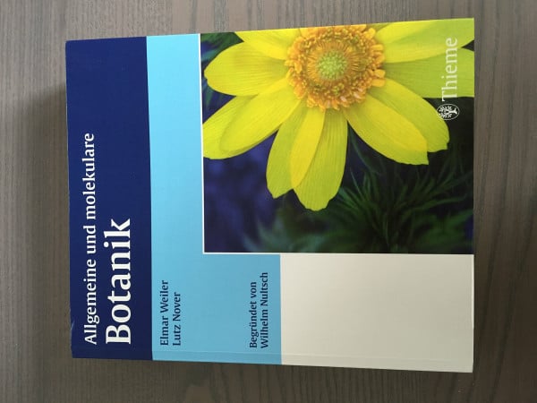 Weiler, Elmar W. Allgemeine und molekulare Botanik