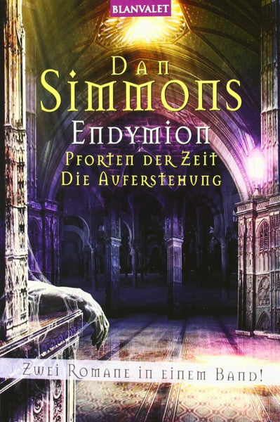 Körber, Joachim Endymion: Pforten der Zeit/Die Auferstehung - Zwei Romane in einem Band! (BLA - Fantasy)