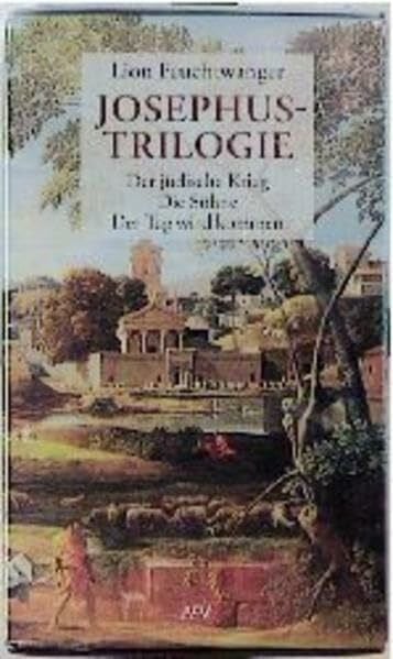 Feuchtwanger, Lion Josephus-Trilogie: Der jüdische Krieg. Die Söhne. Der Tag wird kommen (Aufbau Taschenbücher)