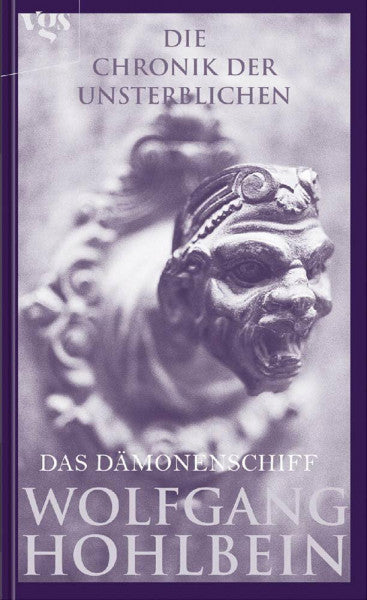 Hohlbein, Wolfgang Die Chronik der Unsterblichen: Das Dämonenschiff